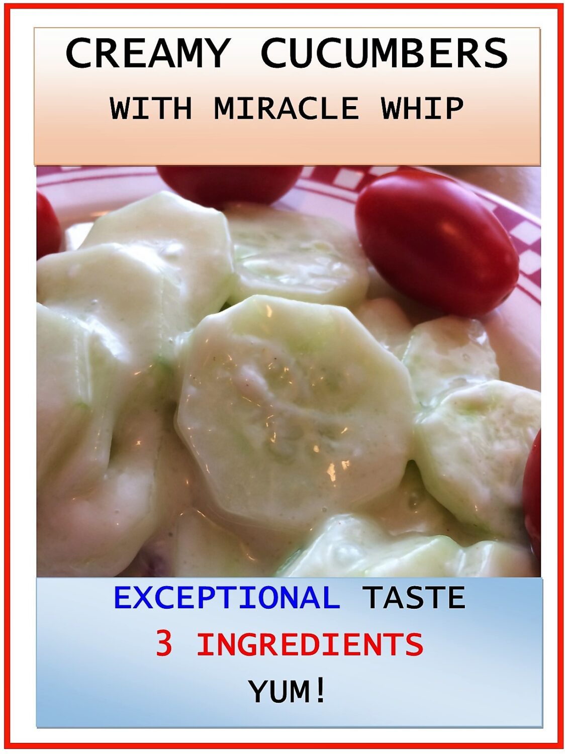 Creamy Cucumbers With Miracle Whip Pattern Princess