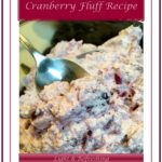 Cranberry Fluff Recipe 1