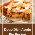 Deep Dish Apple Pie Recipe