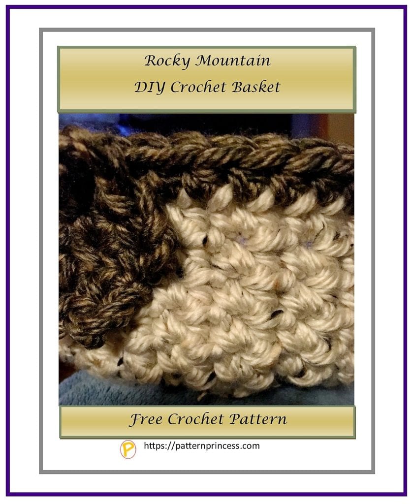 Rocky Mountain DIY Crochet Basket 1