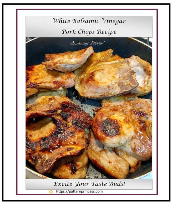 White Balsamic Vinegar Pork Chops Recipe Pattern Princess