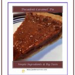 Decadent Caramel Pie 1