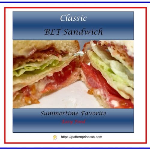 Classic BLT Sandwich - Pattern Princess