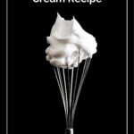 Stabilized Whipped Cream Recipe