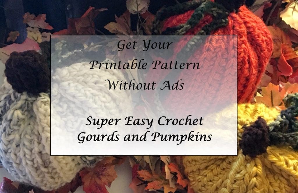 Super Easy Crochet Gourds and Pumpkins