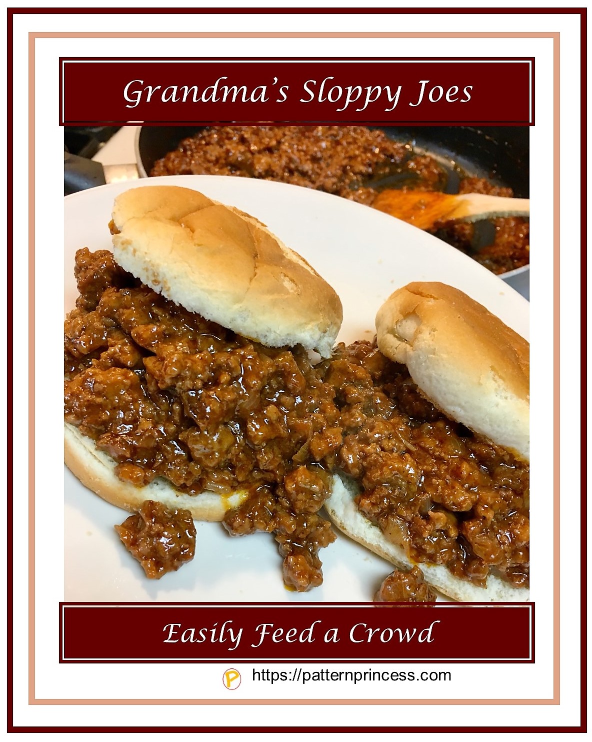Grandma's Sloppy Joes - Pattern Princess