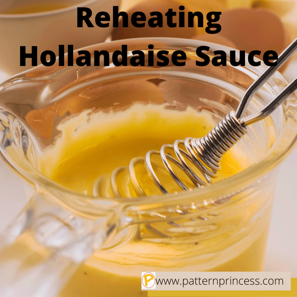 Reheating Hollandaise Sauce