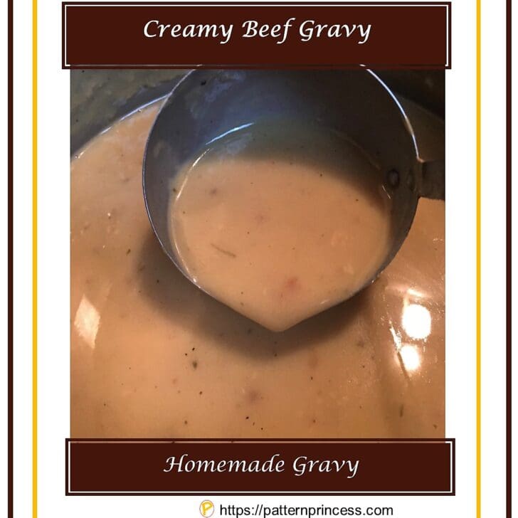 Creamy Beef Gravy - Pattern Princess