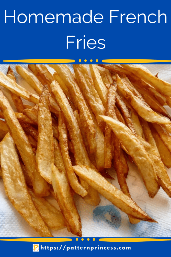 Homemade French Fries