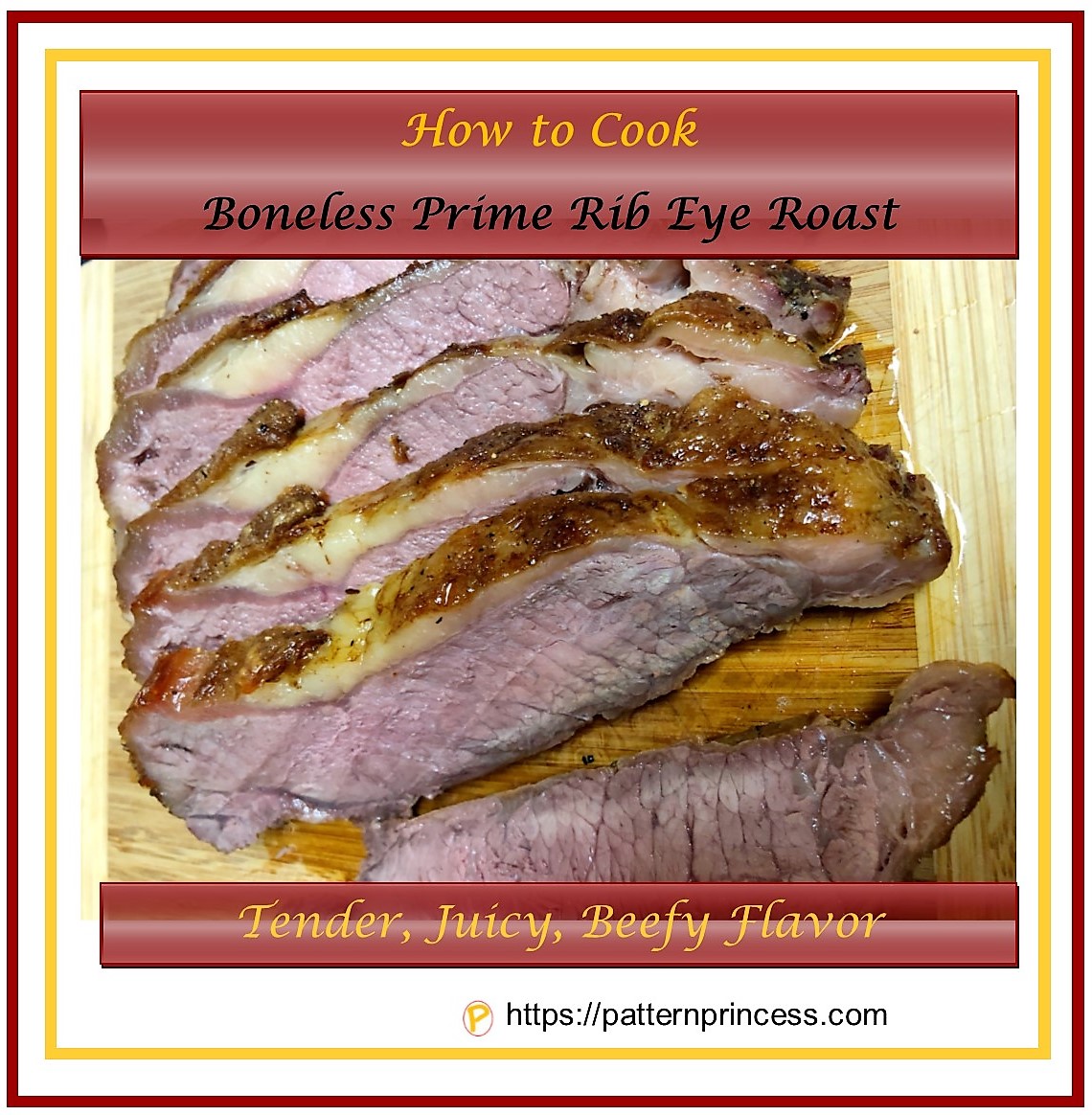 How to Cook Boneless Prime Rib Eye Roast Pattern Princess