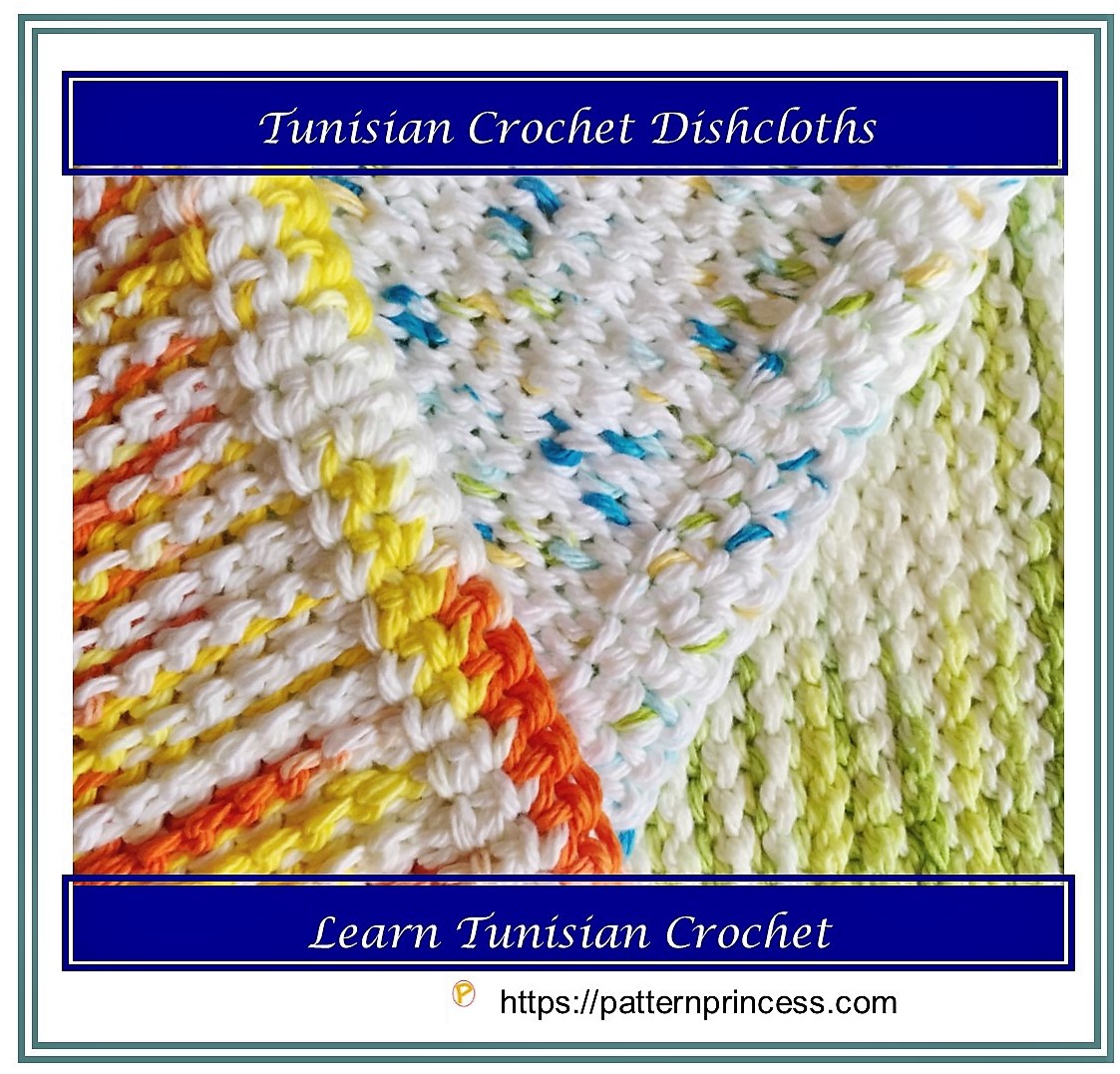 Tunisian Crochet Dishcloths Pattern Princess