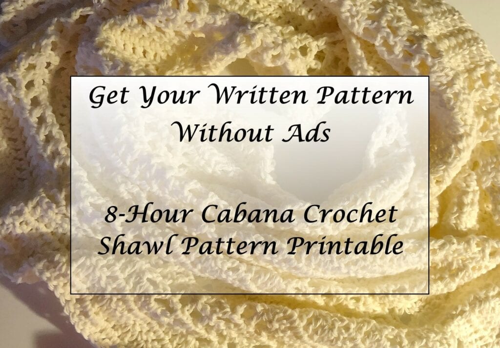 8-Hour Cabana Crochet Shawl Pattern