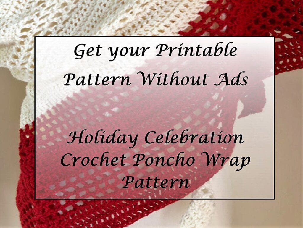 Holiday Celebration Crochet Poncho Wrap Pattern