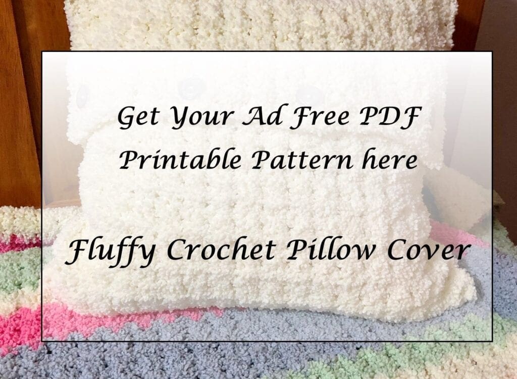 Fluffy Crochet Pillow Cover Pattern Printable