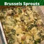 Creamy Cheesy Bacon Brussels Sprouts