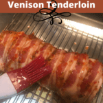 Glazed Bacon Wrapped Venison Tenderloin