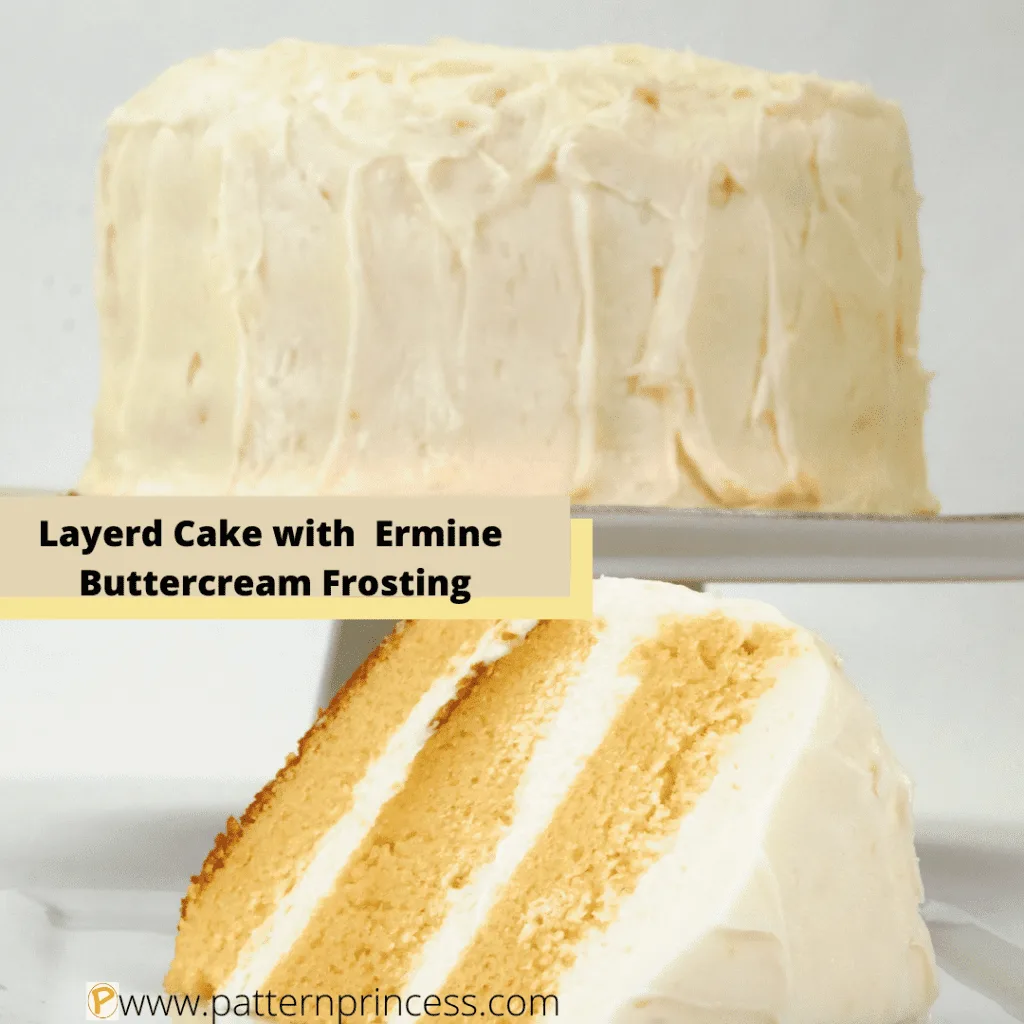 Layered Cake with Ermine Buttercream Frosting