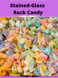 Old-Fashioned Stained-Glass Rock Candy