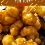 Caramel Coated Puff Corn