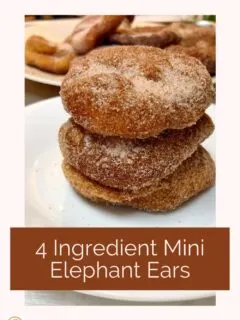 4 Ingredient Mini Elephant Ears