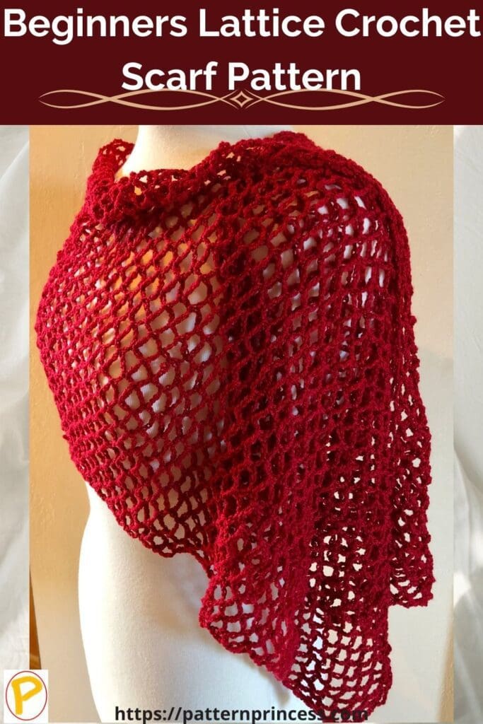 Beginners Lattice Crochet Scarf Pattern