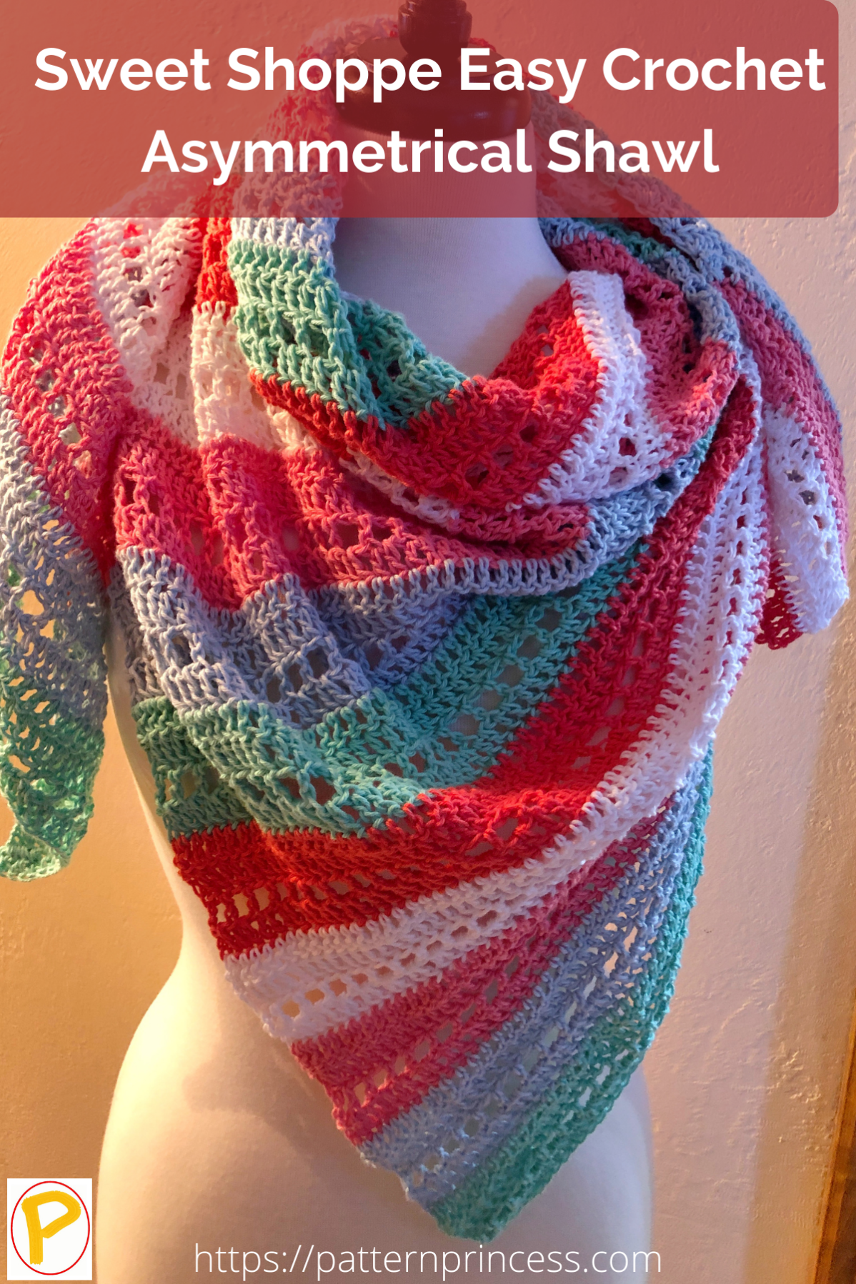 Sweet Shoppe Easy Crochet Asymmetrical Shawl - Pattern Princess