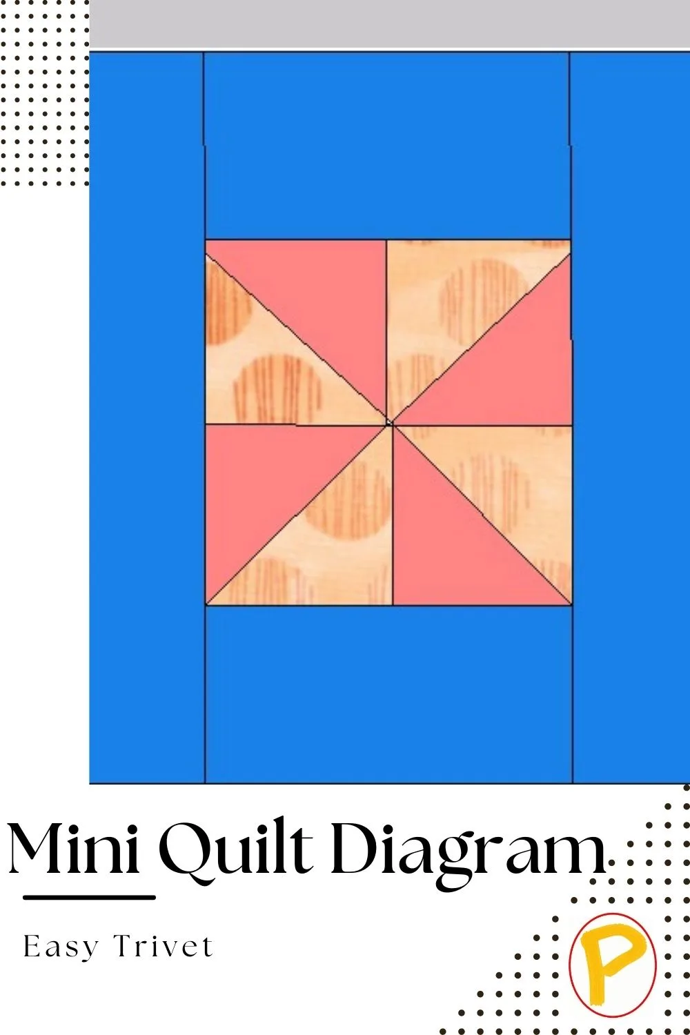 Framed Pinwheel Mini Quilt Diagram