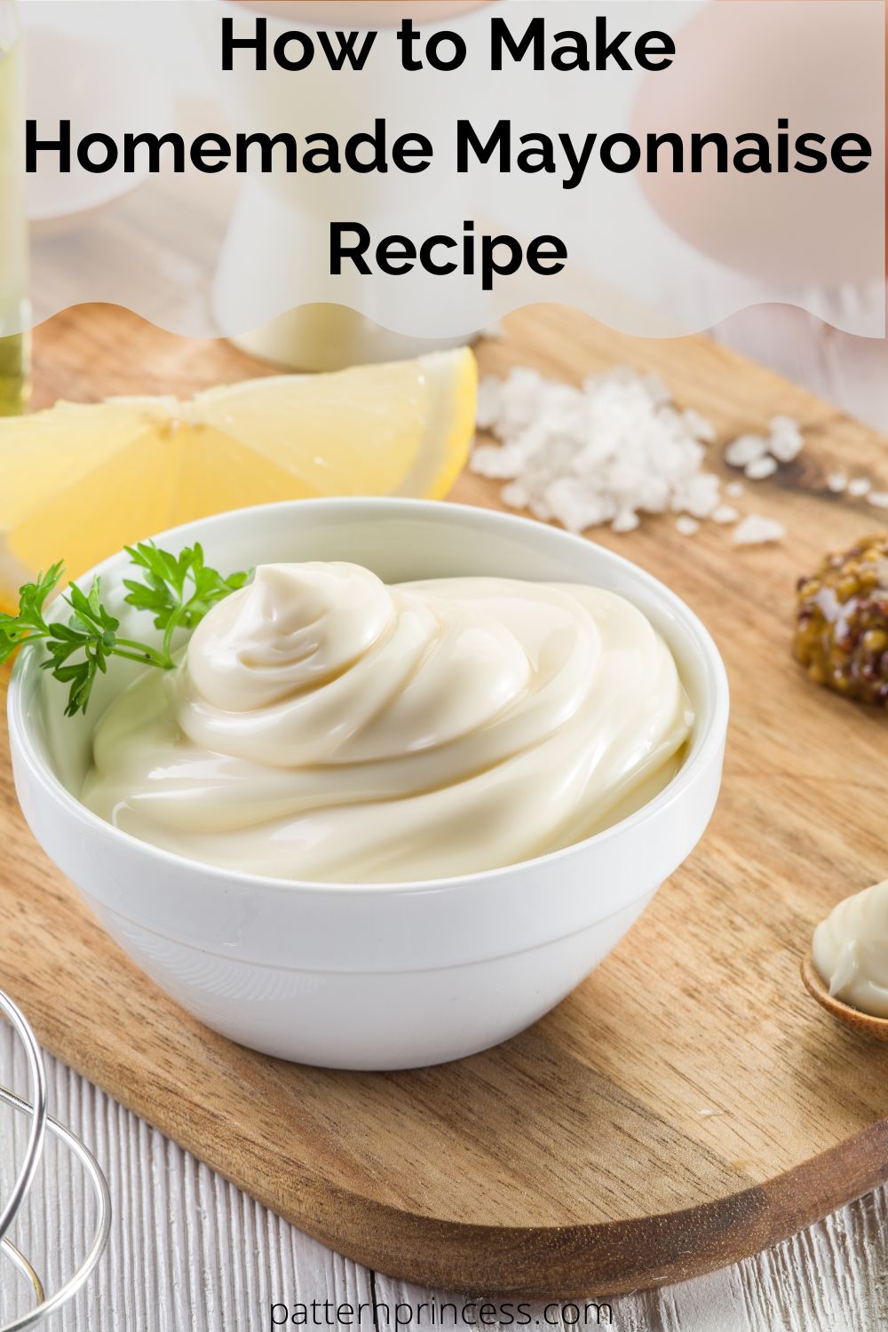 How to Make Homemade Mayonnaise Recipe