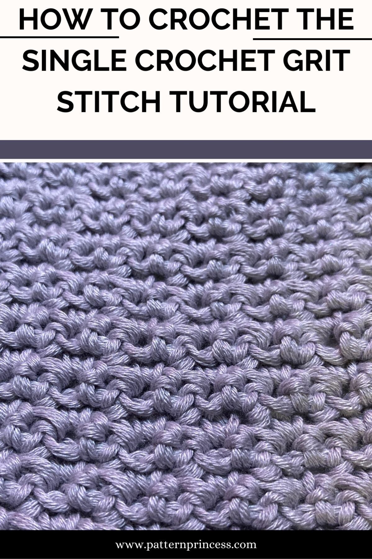 How to Crochet the Single Crochet Grit Stitch Tutorial