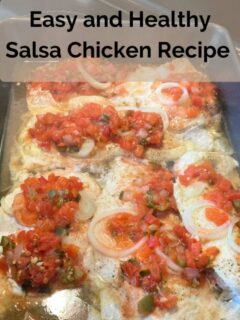 Easy and Healthy Salsa Chicken Recipe