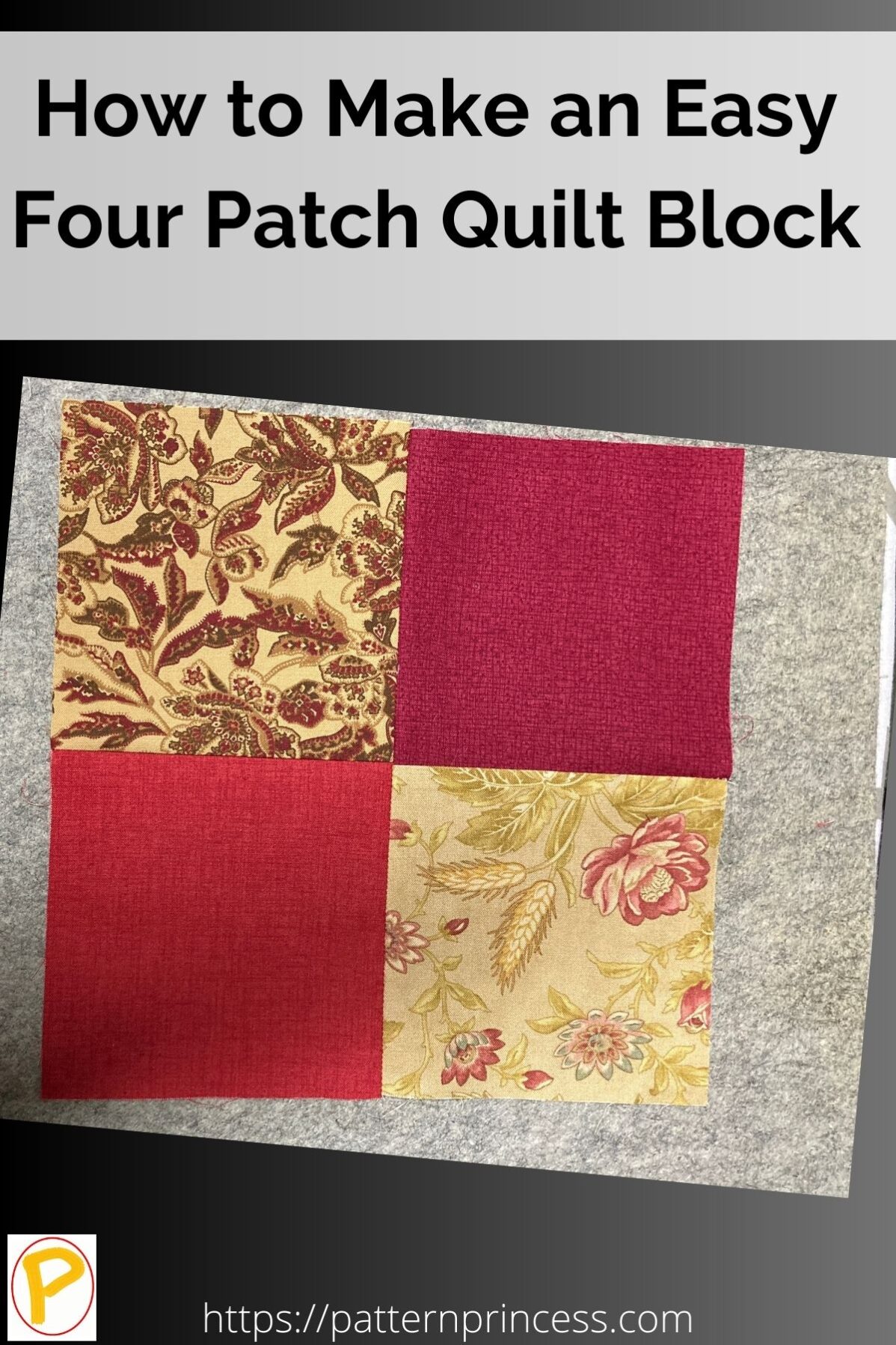 How to Make an Easy Four Patch Quilt Block