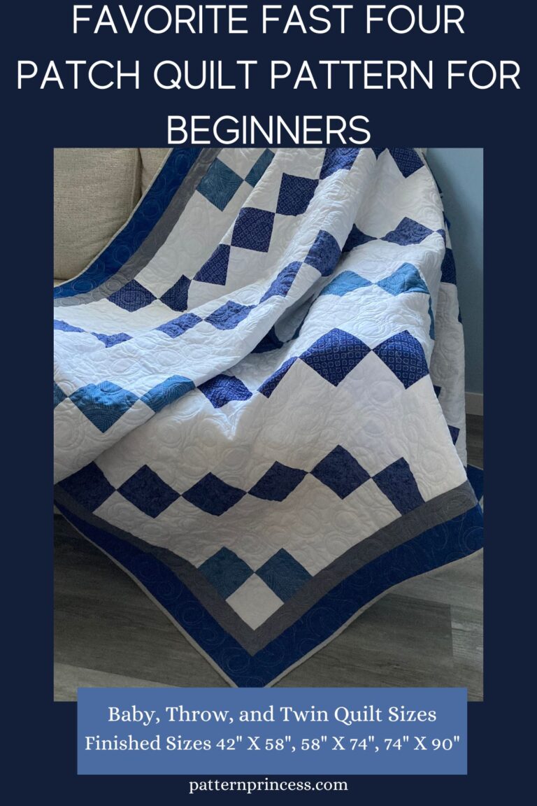 Favorite Fast Four Patch Quilt Pattern for Beginners