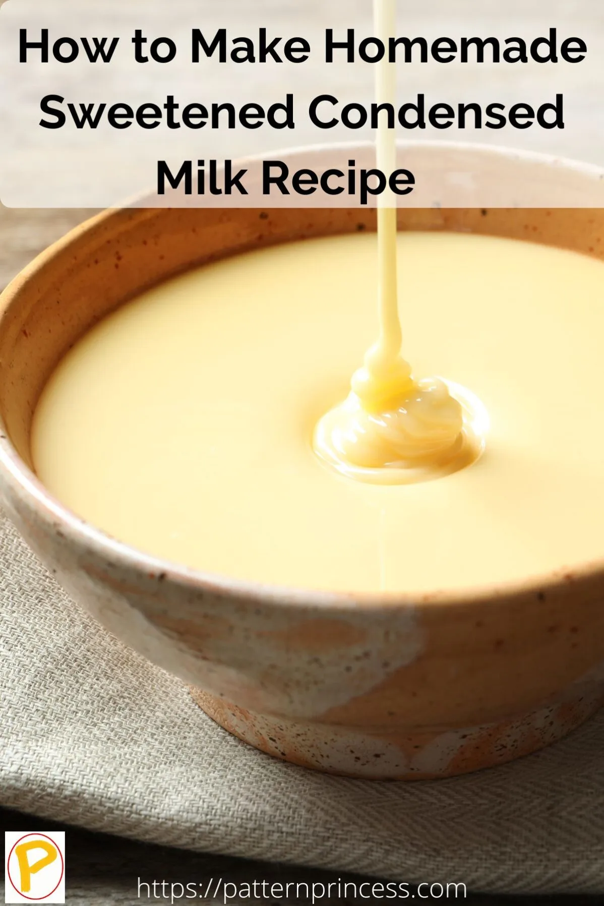 How to Make Homemade Sweetened Condensed Milk Recipe