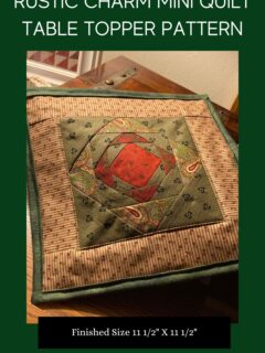 Rustic Charm Mini Quilt Table Topper Pattern