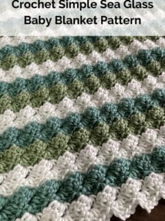 Crochet Simple Sea Glass Baby Blanket Pattern
