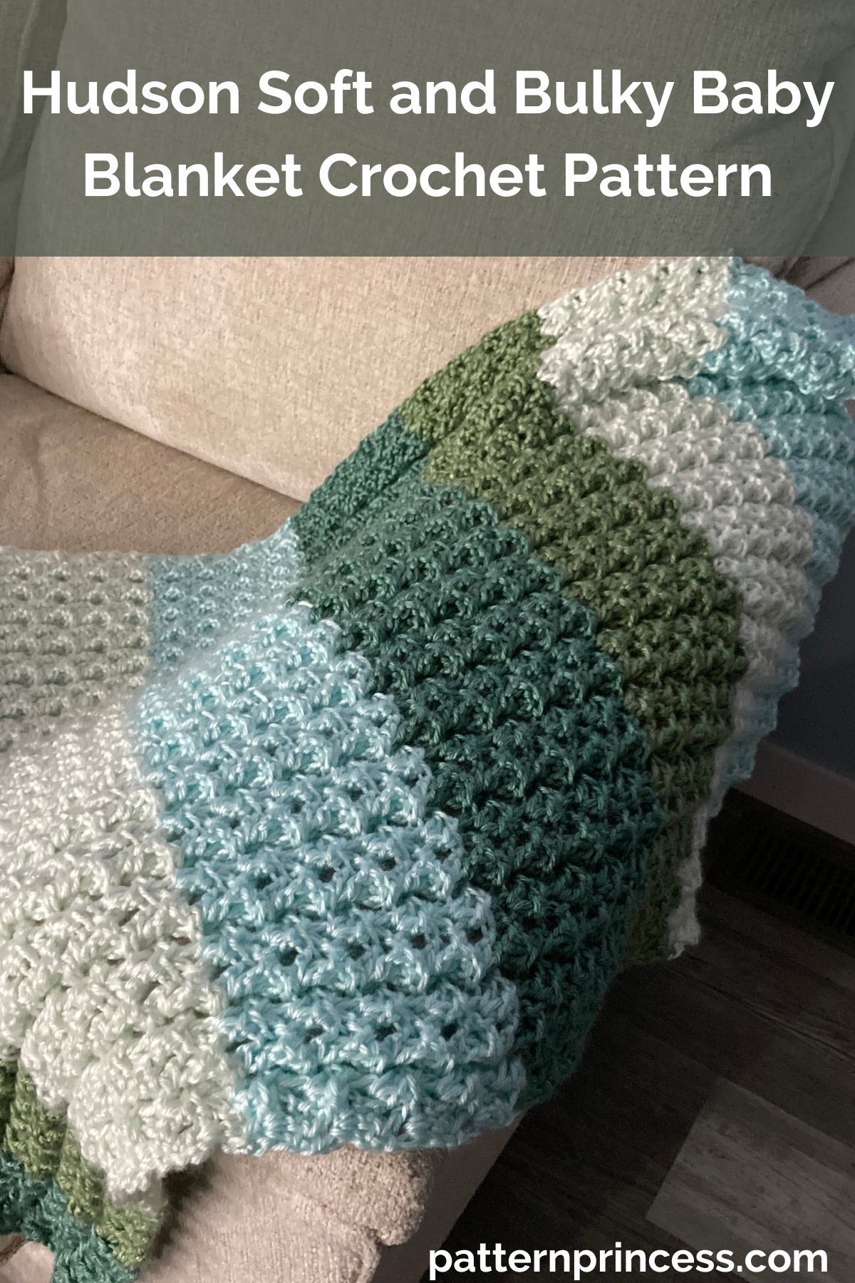 Hudson Soft and Bulky Baby Blanket Crochet Pattern