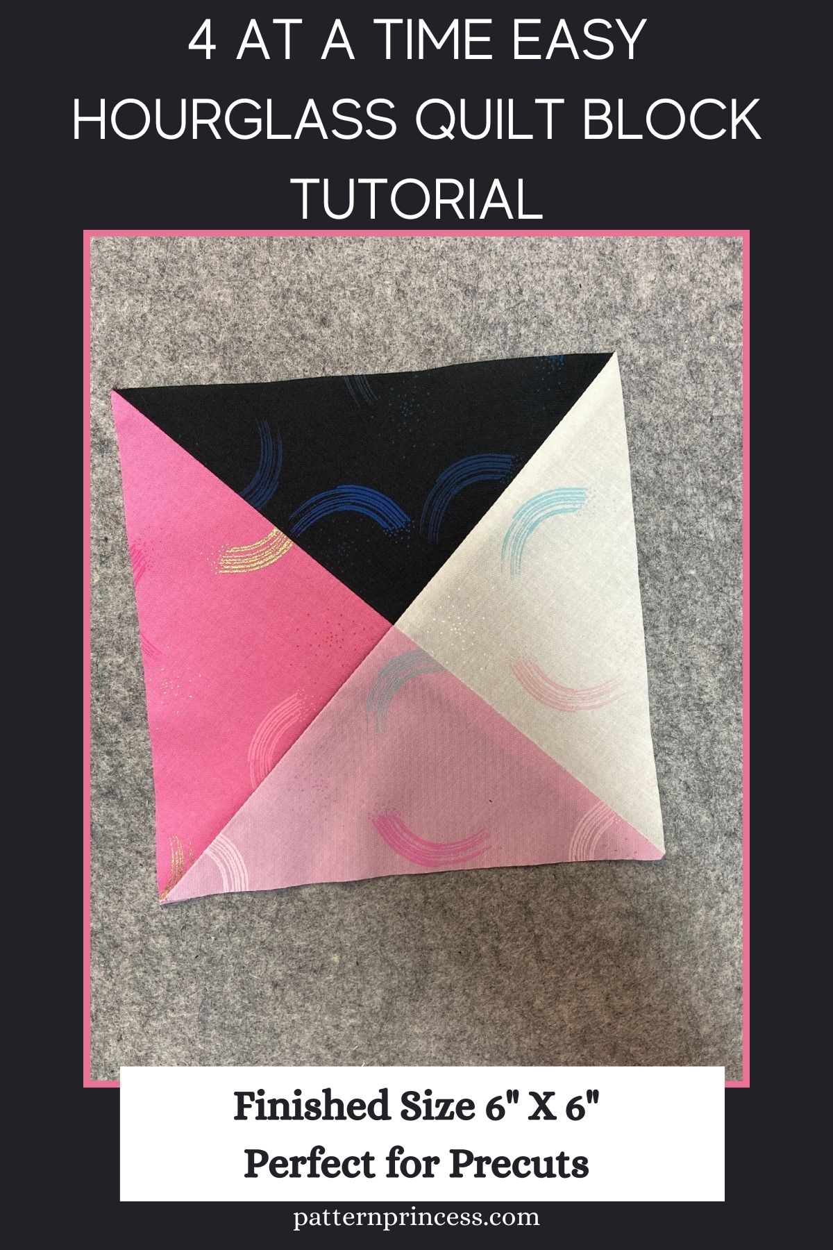 4 At a Time Easy Hourglass Quilt Block Tutorial