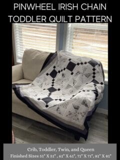 Grey and White Pinwheel Irish Chain Toddler Quilt Pattern