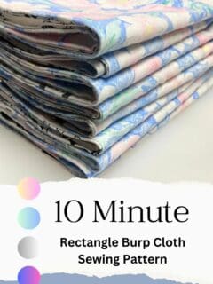 10 Minute Rectangle Burp Cloth Sewing Pattern