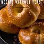 Ultimate Easy Homemade Bagels Recipe Without Yeast