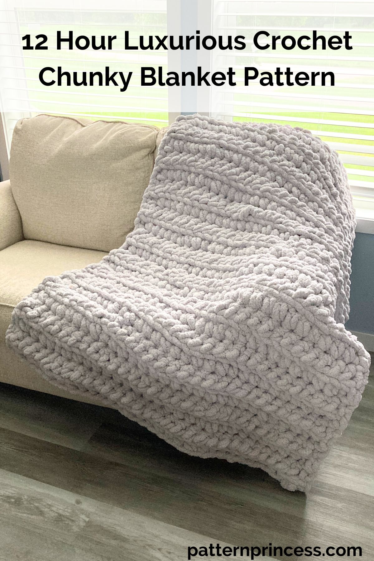 12 Hour Luxurious Crochet Chunky Blanket Pattern