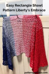 Easy Rectangle Shawl Pattern Liberty's Embrace