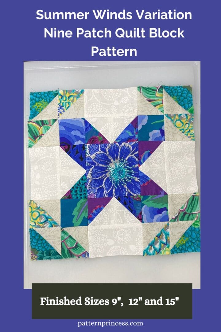 Summer Winds Variation Nine Patch Quilt Block Pattern Pattern Princess