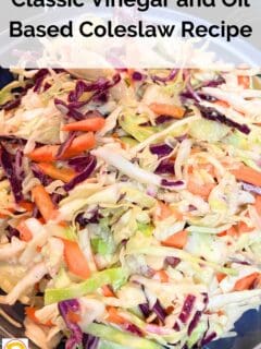 Classic Vinegar and Oil Based Coleslaw Recipe