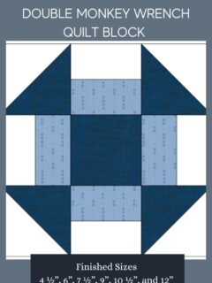 How to Make a Classic Double Monkey Wrench Quilt Block