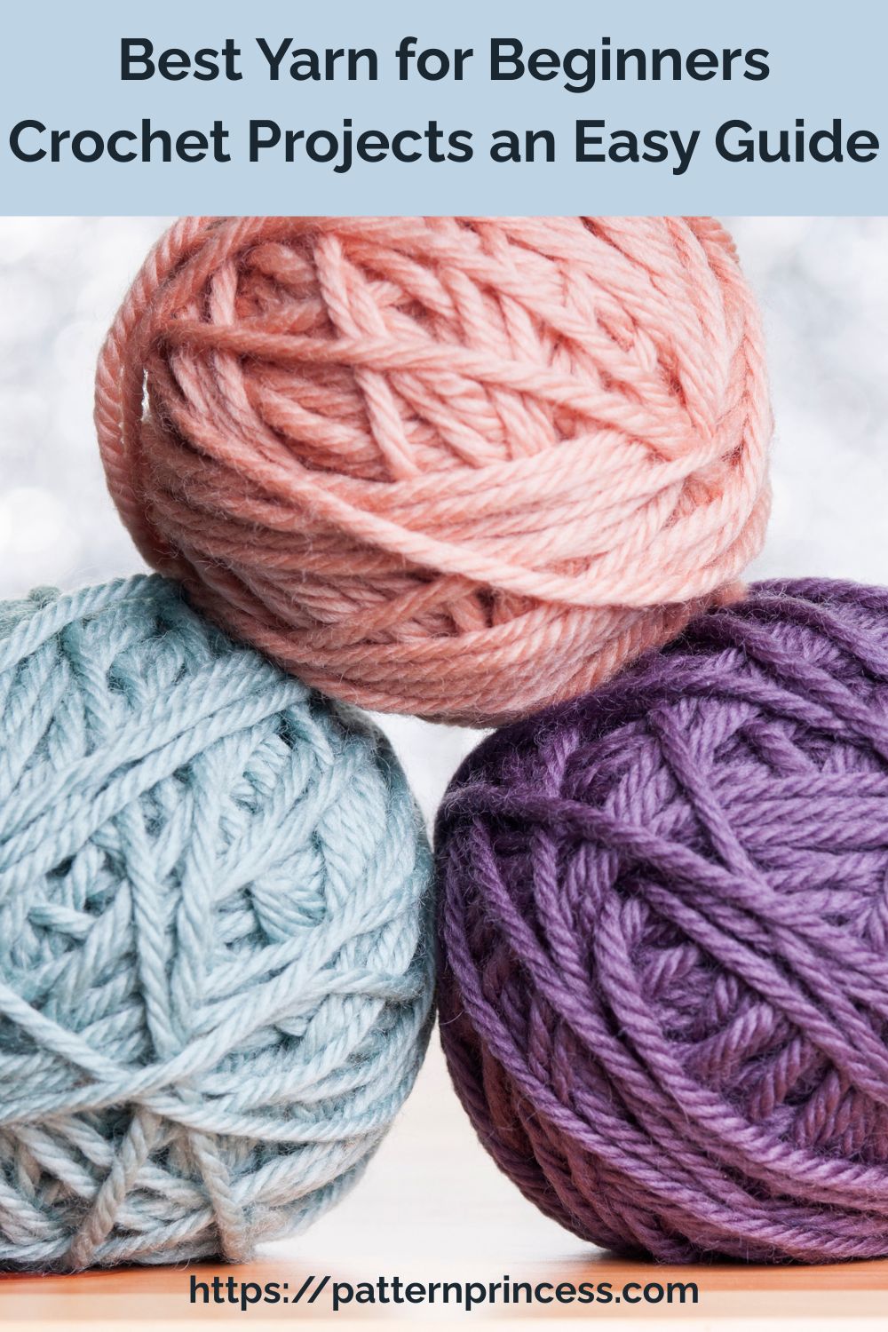 Best Yarn for Beginners Crochet Projects an Easy Guide - Pattern Princess